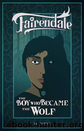 The Boy Who Became the Wolf by L. R. Patton