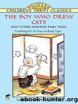 The Boy Who Drew Cats and Other Japanese Fairy Tales by Hearn Lafcadio