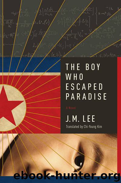 The Boy Who Escaped Paradise by J. M. Lee