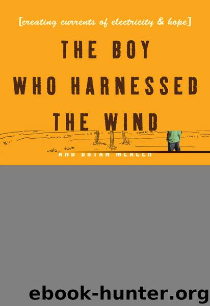 The Boy Who Harnessed the Wind by William Kamkwamba