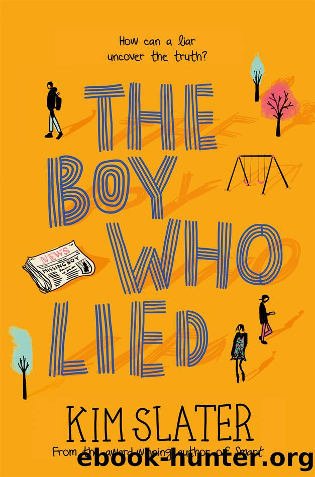 The Boy Who Lied by Kim Slater