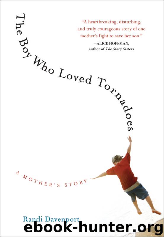 The Boy Who Loved Tornadoes by Randi Davenport