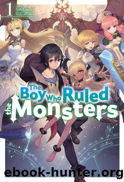 The Boy Who Ruled the Monsters: Volume 1 [Complete] by Sin Guilty