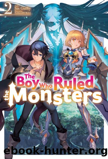 The Boy Who Ruled the Monsters: Volume 2 [Parts 1 to 12] by Sin Guilty