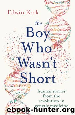 The Boy Who Wasn't Short by Kirk Edwin;
