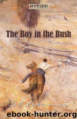 The Boy in the Bush by David Herbert Lawrence