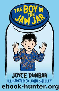 The Boy in the Jam Jar_A Bloomsbury Reader_Bloomsbury Readers) by Joyce Dunbar