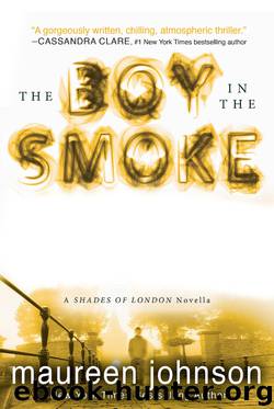 The Boy in the Smoke by Johnson Maureen