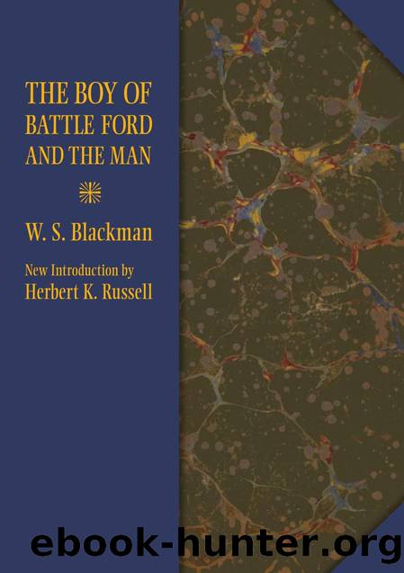 The Boy of Battle Ford and the Man by W. S. Blackman; Herbert K. Russell
