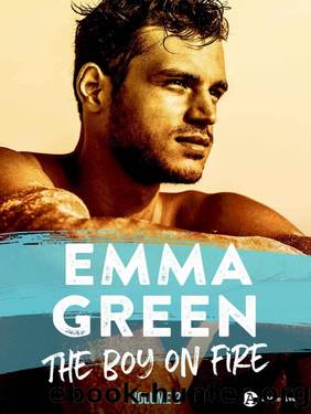 The Boy on Fire, vol. 2 (French Edition) by Emma Green