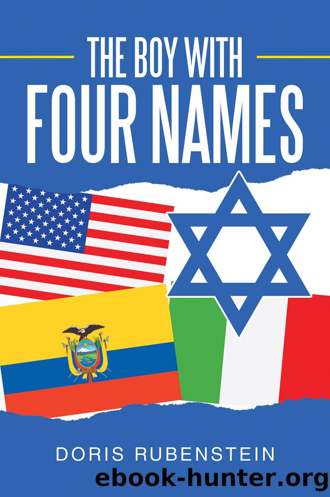 The Boy with Four Names by Doris Rubenstein