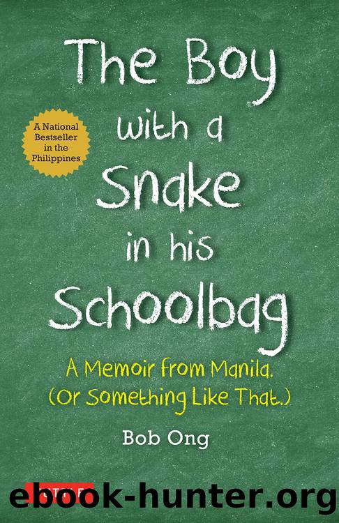 The Boy with a Snake in his Schoolbag by Bob Ong