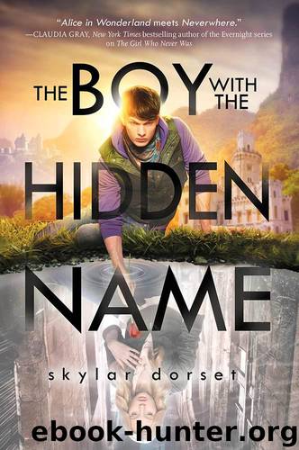 The Boy with the Hidden Name: Otherworld Book Two by Dorset Skylar