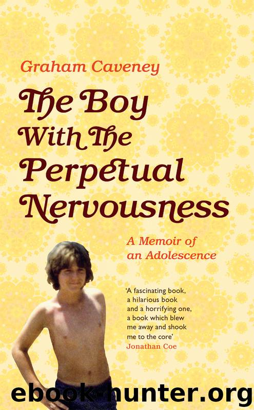 The Boy with the Perpetual Nervousness by Graham Caveney