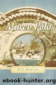 The Boy's Marco Polo by D. F. Morgan