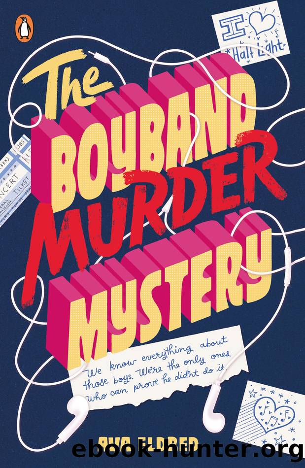 The Boyband Murder Mystery by Ava Eldred