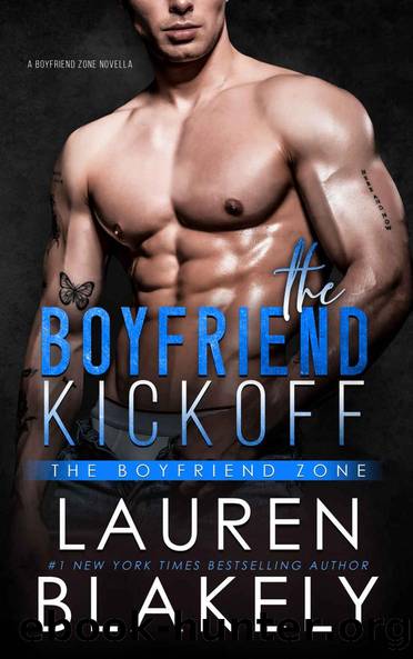 The Boyfriend Kickoff (The Boyfriend Comeback #0.5) by Lauren Blakely