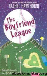 The Boyfriend League by Rachel Hawthorne