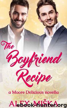 The Boyfriend Recipe by Alex Miska & V Soffer