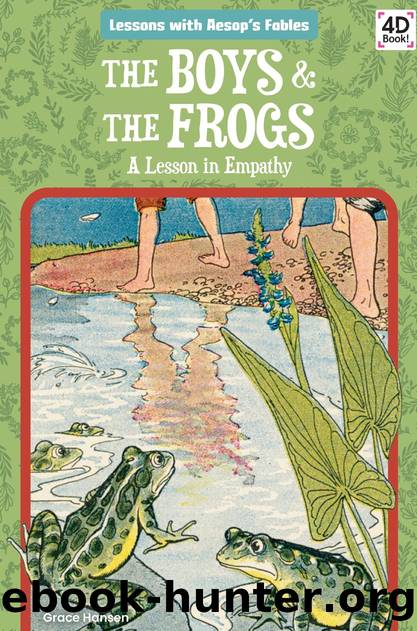 The Boys & the Frogs: A Lesson in Empathy by Grace Hansen