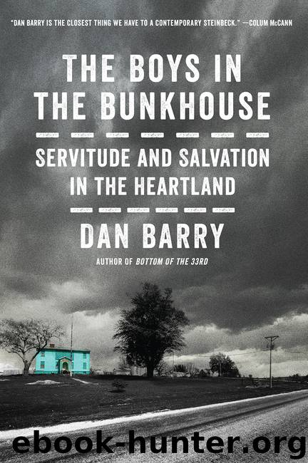 The Boys in the Bunkhouse by Dan Barry
