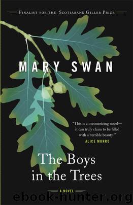 The Boys in the Trees by Mary Swan
