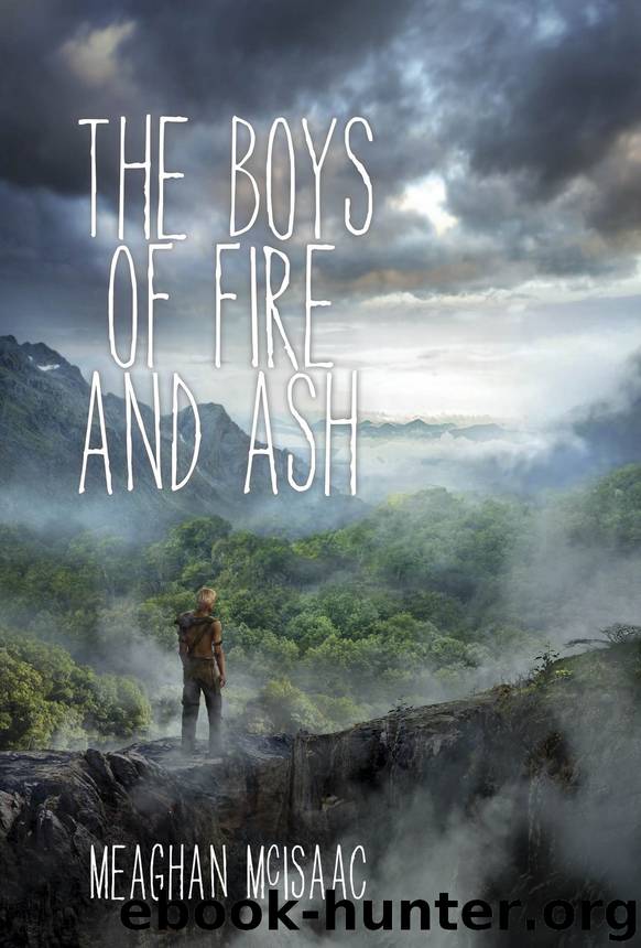 The Boys of Fire and Ash by Meaghan McIsaac