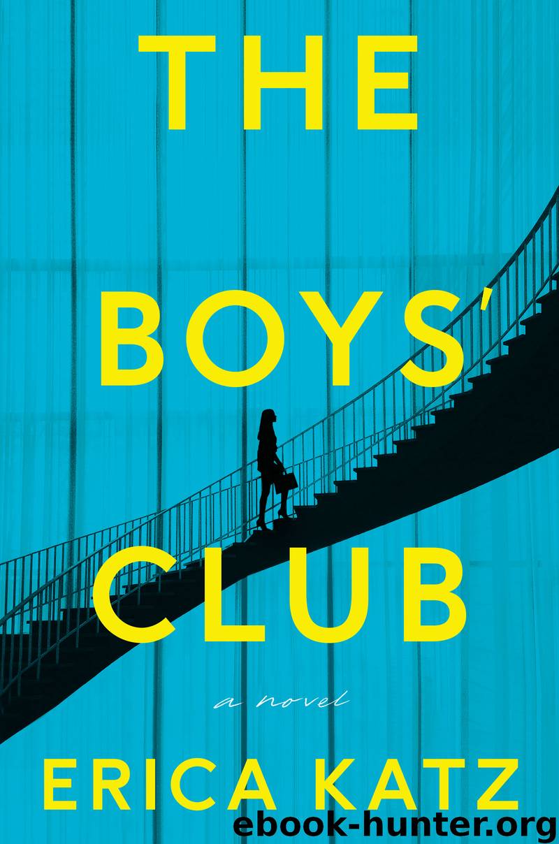 The Boys' Club by Erica Katz