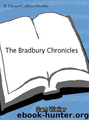 The Bradbury Chronicles by Sam Weller