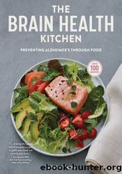 The Brain Health Kitchen by Annie Fenn