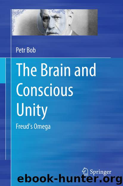 The Brain and Conscious Unity by Petr Bob