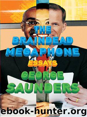 The Braindead Megaphone by George Saunders