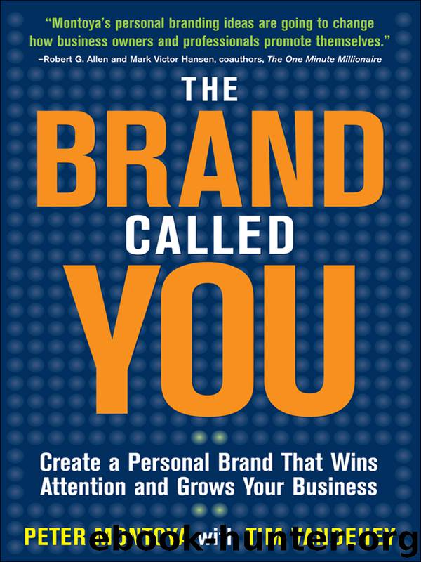 The Brand Called You by Peter Montoya & Tim Vandehey