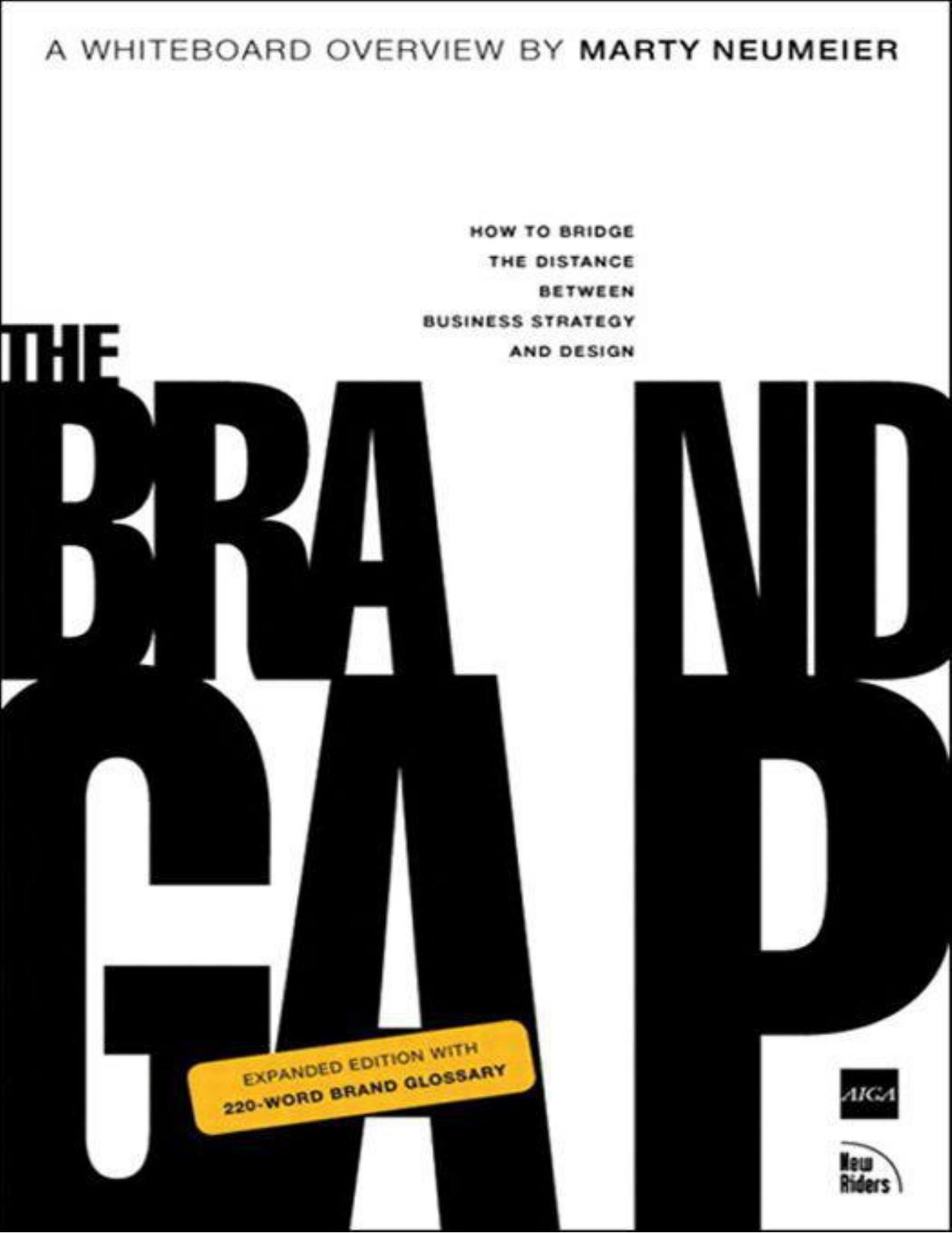 The Brand Gap by Neumeier Marty