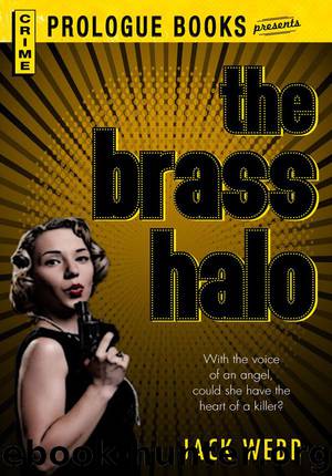 The Brass Halo by Jack Webb