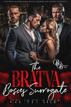 The Bratva Bosses' Surrogate: A Reverse Harem Dark Mafia Enemies-to-Lovers Romance (The Bratva Billionairesâ Club Book 2) by Celeste Riley