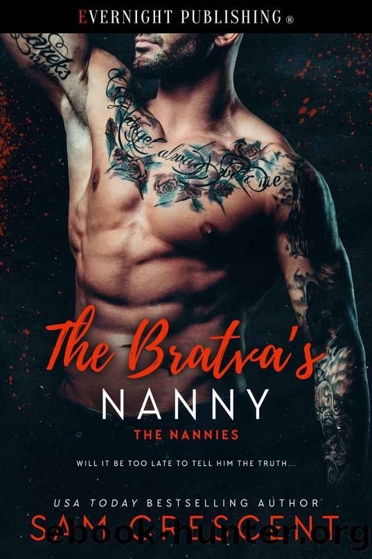 The Bratva's Nanny (The Nannies Book 11) by Sam Crescent