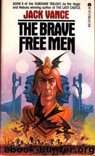 The Brave Free Men by Jack Vance