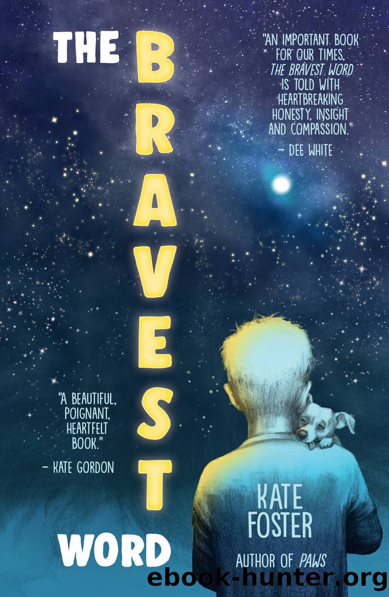 The Bravest Word by Kate Foster