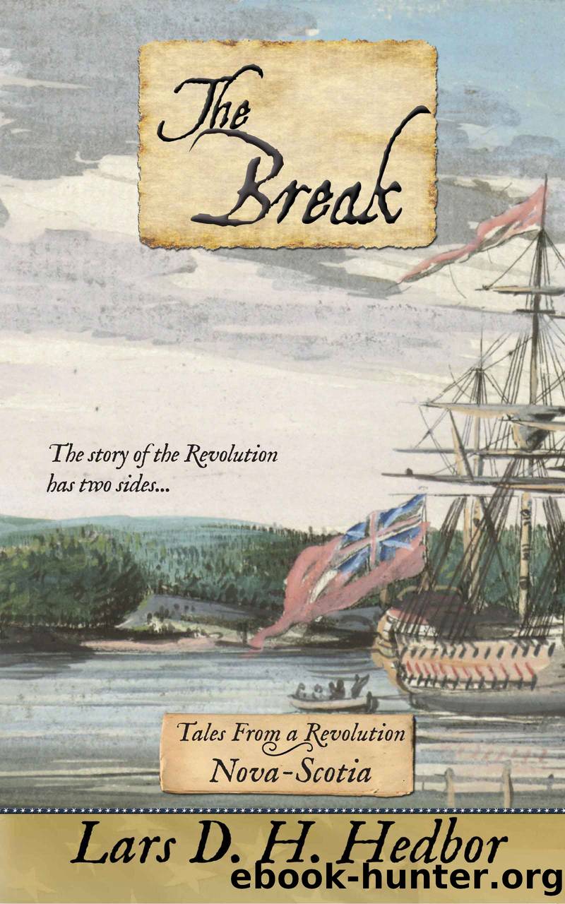 The Break by Lars D. H. Hedbor