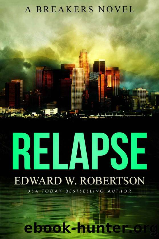 The Breakers Series: Book 7 by Edward W. Robertson