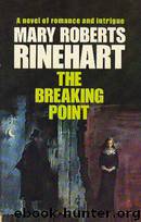 The Breaking Point by Mary Roberts Rinehart