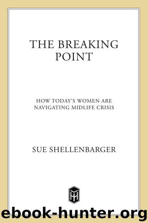 The Breaking Point by Sue Shellenbarger