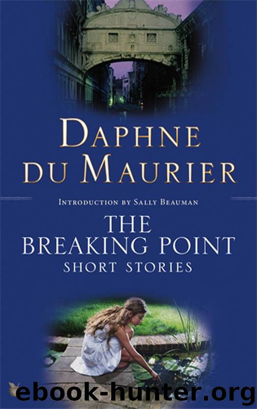 The Breaking Point: Stories by Daphne DuMaurier