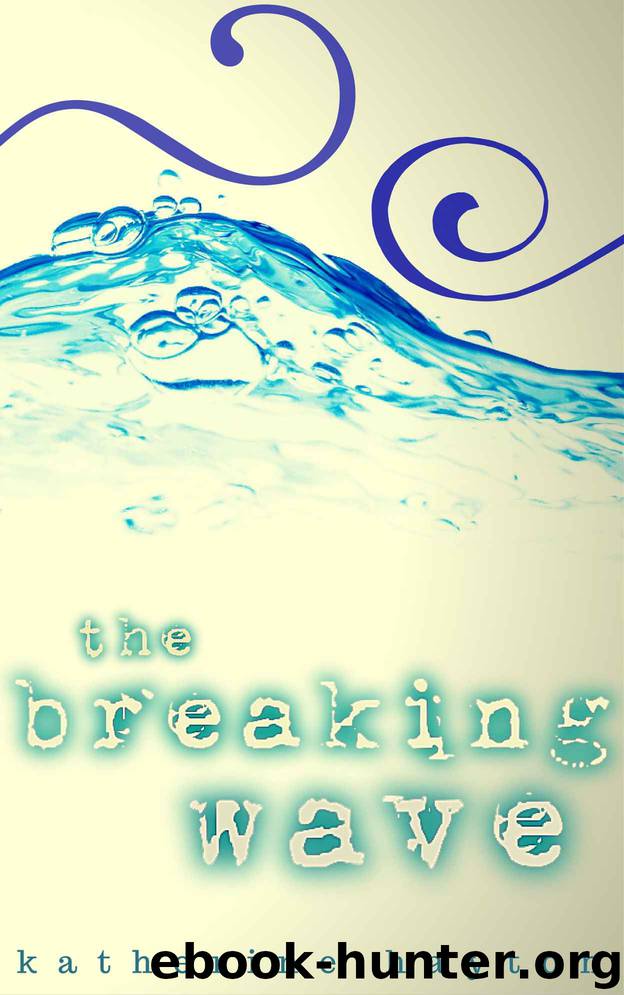 The Breaking Wave by Hayton Katherine