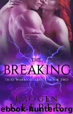 The Breaking by Imogen Keeper