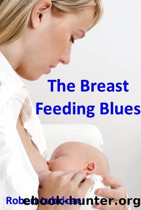 The Breast Feeding Blues by Robert Lubrican