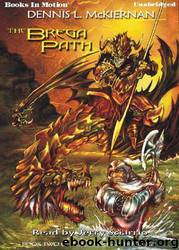 The Brega Path (Silver Call Duology 2) by Dennis L. McKiernan