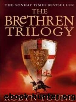 The Brethren Trilogy Collection by Robyn Young