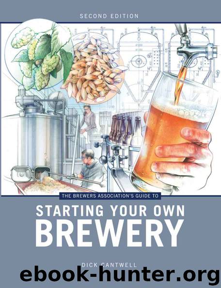 The Brewers Association's Guide to Starting Your Own Brewery by Dick Cantwell